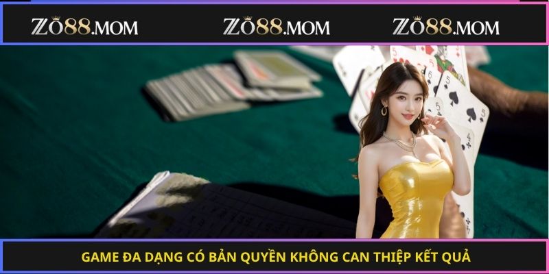 Game đa dạng có bản quyền không can thiệp kết quả