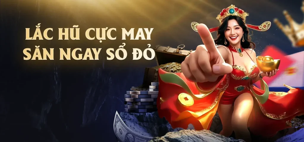 Lắc hũ cực may